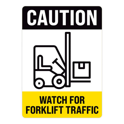 Caution Watch For Forklift Traffic Warehouse Safety Sign