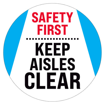 Safety First Keep Aisles Clear Floor Decal